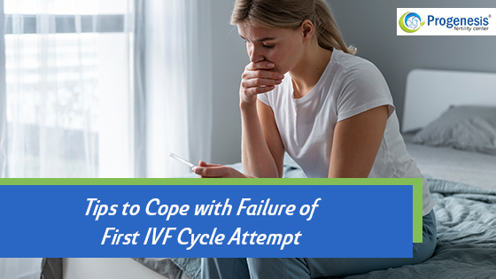 Cope with Failure of First IVF Cycle