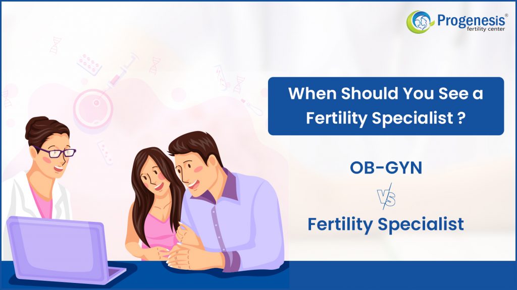 Fertility Specialist vs OB-GYN